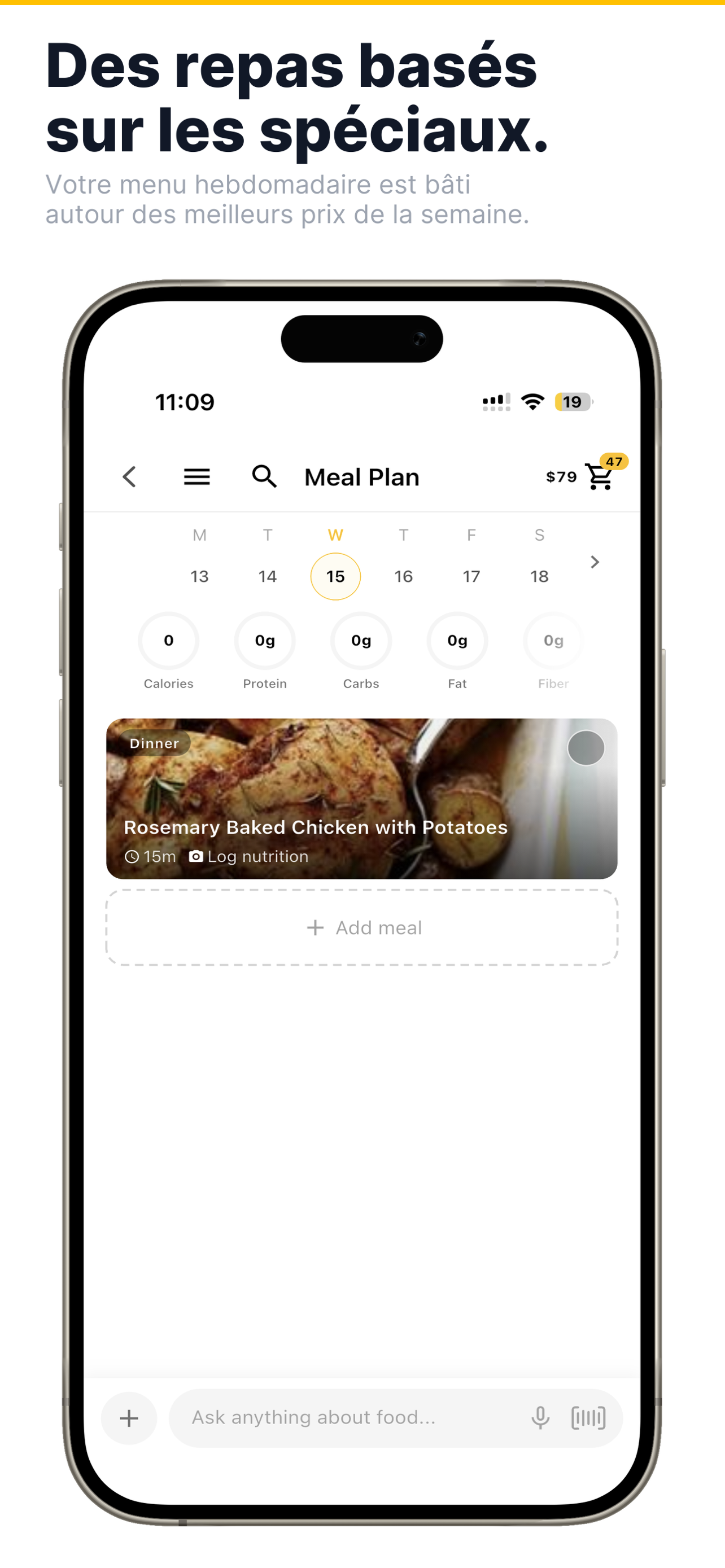 Des repas bâtis autour des aubaines — votre plan de repas hebdomadaire, basé sur ce qui est le moins cher dans votre magasin cette semaine